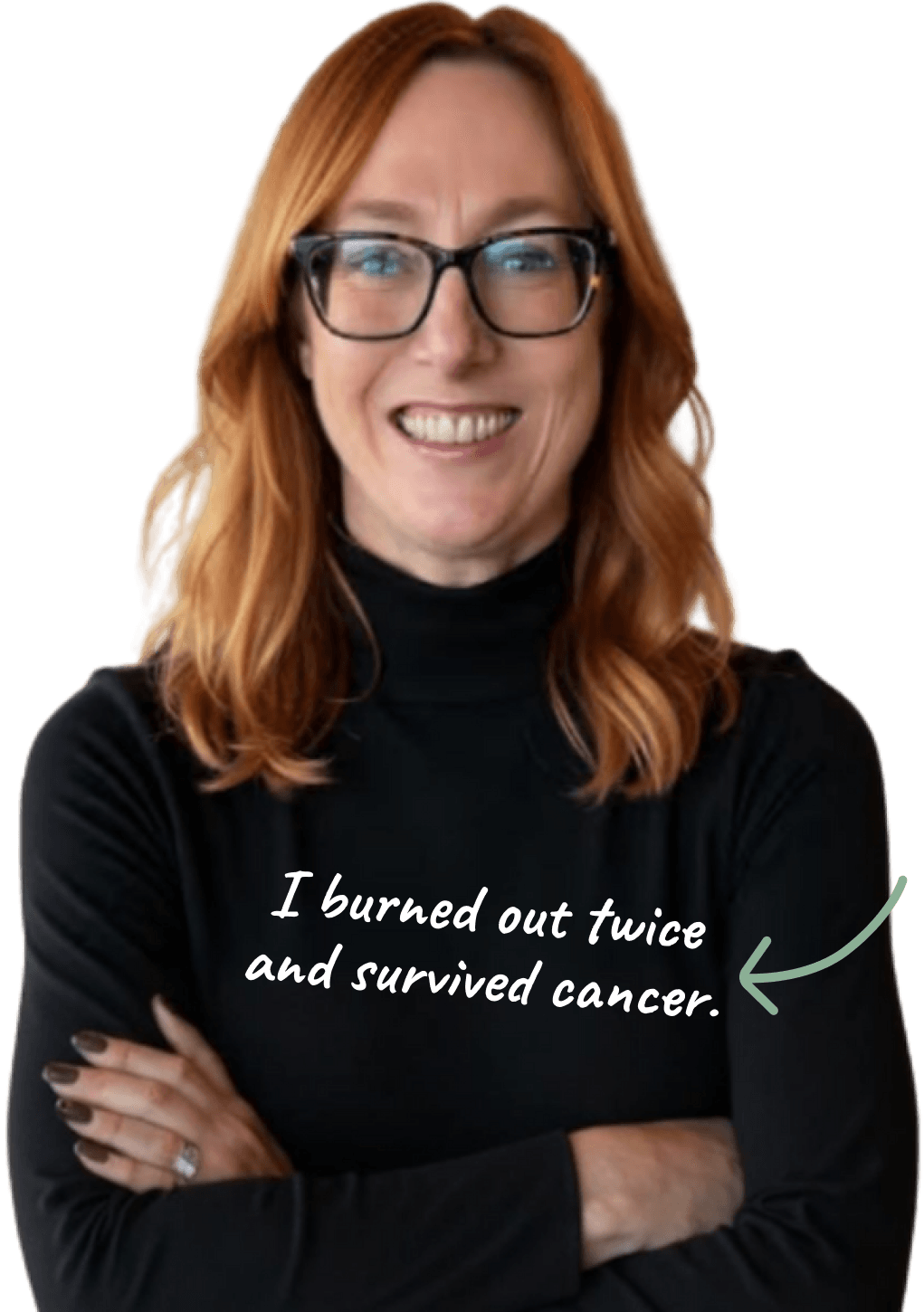 Professional woman with confidence - I burned out twice and survived cancer